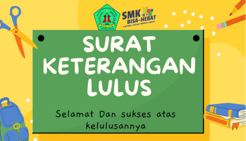 Surat Keterangan Lulus Tahun Pelajaran 2025/2026