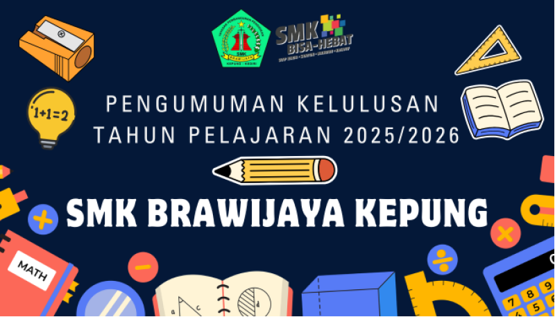 PENGUMUMAN KELULUSAN SMK BRAWIJAYA KEPUNG TA 2025/2026