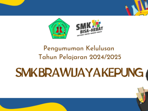 PENGUMUMAN KELULUSAN SMK BRAWIJAYA KEPUNG TA 2024/2025